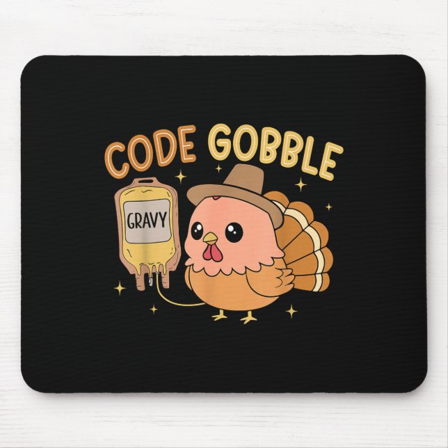 Thanksgiving Nurse Code Gobble Funny Rn Cna Medica Mousepad (Vorne)