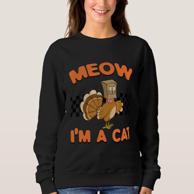 Thanksgiving Turkey Fake Cat Women Men Kids Retro  Sweatshirt (Vorderseite)