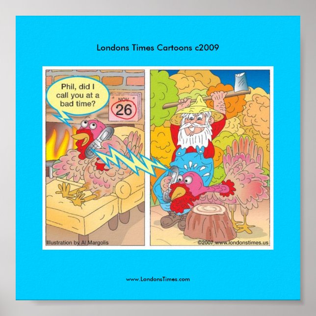 Thanksgiving Turkey On Hold Cartoon Poster (Vorne)