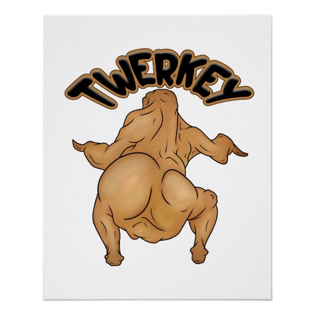 Thanksgiving Twerkey Glossy Poster (Vorderseite)