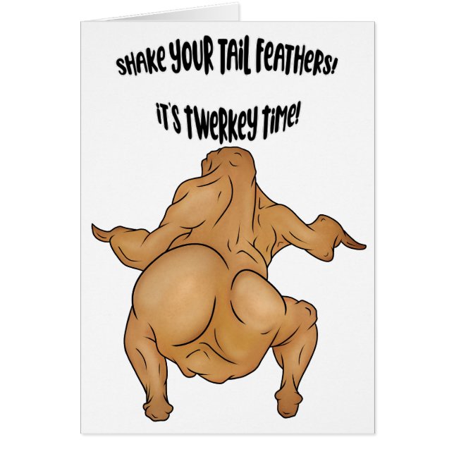 Thanksgiving Twerkey Greeting Card (Vorne)