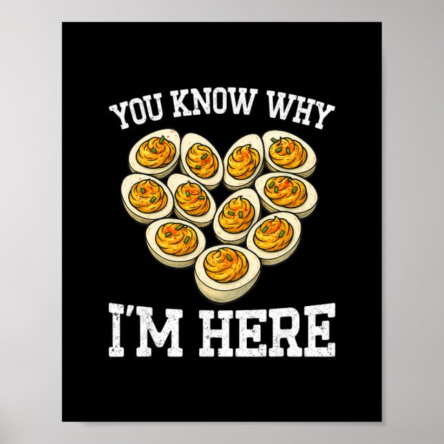 Thanksgiving You Know Why I'm Here Deviled Egg Dad Poster (Vorne)