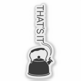 That is it streaming text from kettle aufkleber