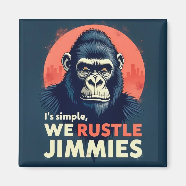  That Rustle Jimmies Magnet (Vorne)