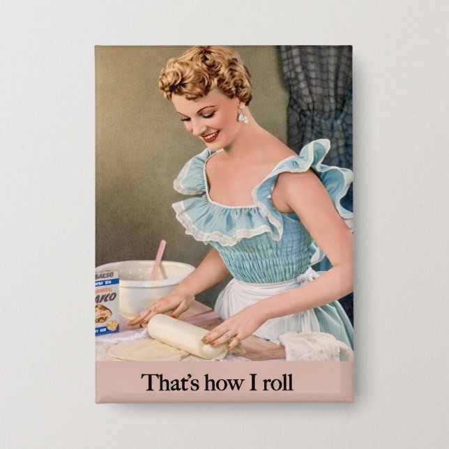 That's How I Roll Button (Vorderseite)