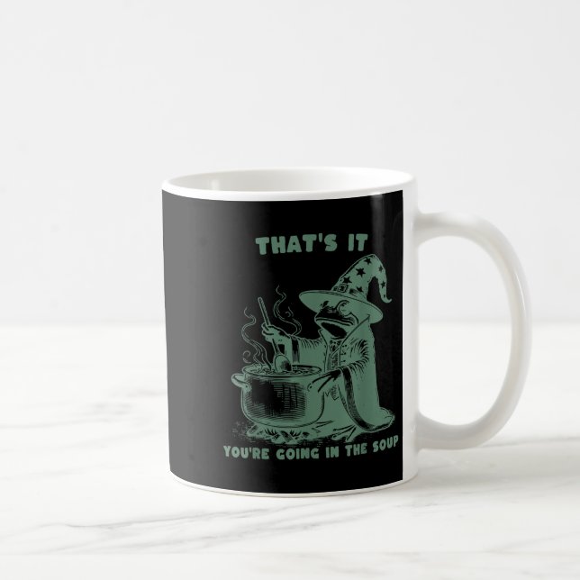 That's It, You're Going In The Soup, Funny Wizard  Kaffeetasse (Rechts)