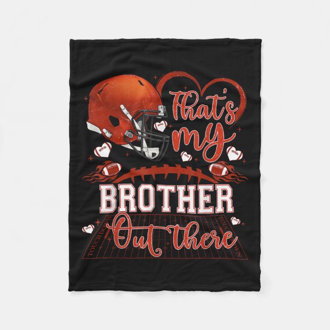 That's My Brother Out There Funny Football Sister  Fleecedecke (Vorderseite)