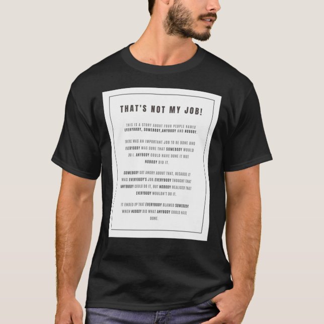 THATS NOT MY JOB!  T-Shirt (Vorderseite)