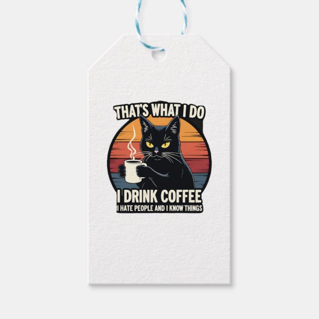 That's What I Do I Drink Coffee I Hate People And  Geschenkanhänger (Vorderseite)