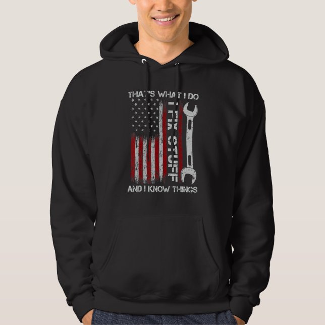 That's What I Do I Fix Stuff And I Know Things Ame Hoodie (Vorderseite)