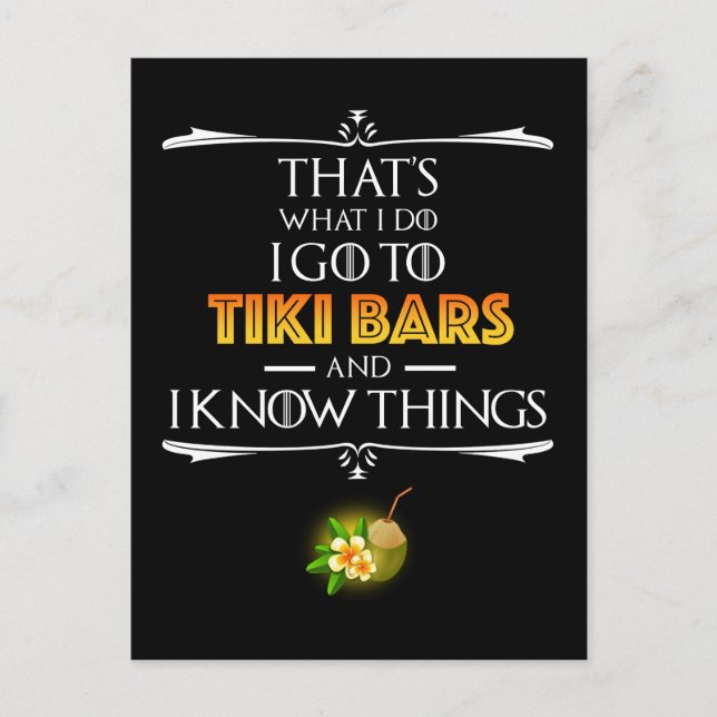 That's What I Do - I Go To Tiki Bars Postkarte (Vorderseite)