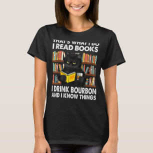 Thatu2019s Was ich lese Bücher trinken Bourbon und T-Shirt