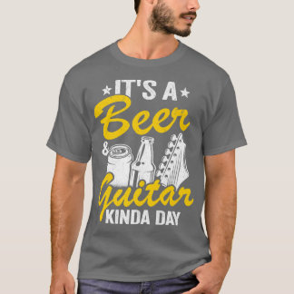 The A Beer & Gitarre Kinda Day Gitarren Liebhaber T-Shirt