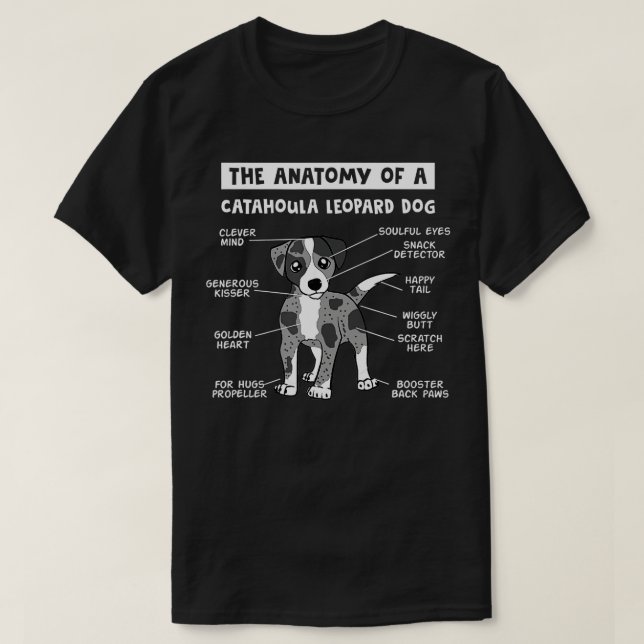 The Anatomy Of A Catahoula Leopard Dog Catahoula L T-Shirt (Design vorne)