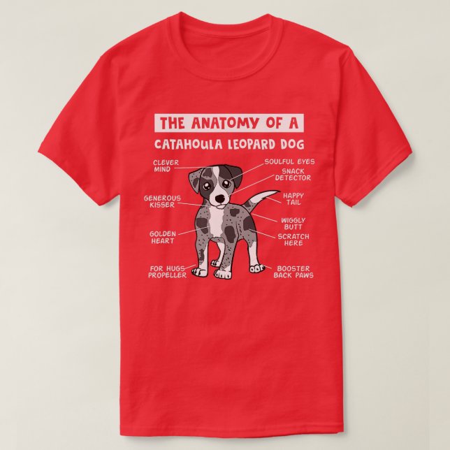The Anatomy Of A Catahoula Leopard Dog Catahoula L T-Shirt (Design vorne)