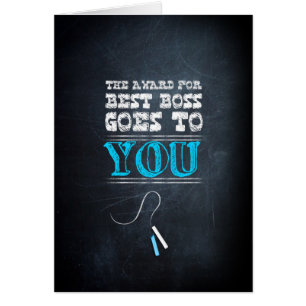 The award for best boss goes to you !