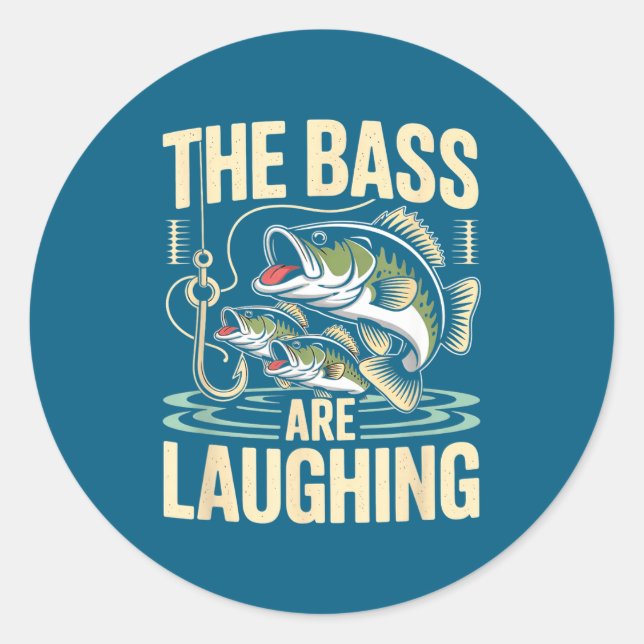 The B Are Laughing Funny Fishing Design  Runder Aufkleber (Vorderseite)