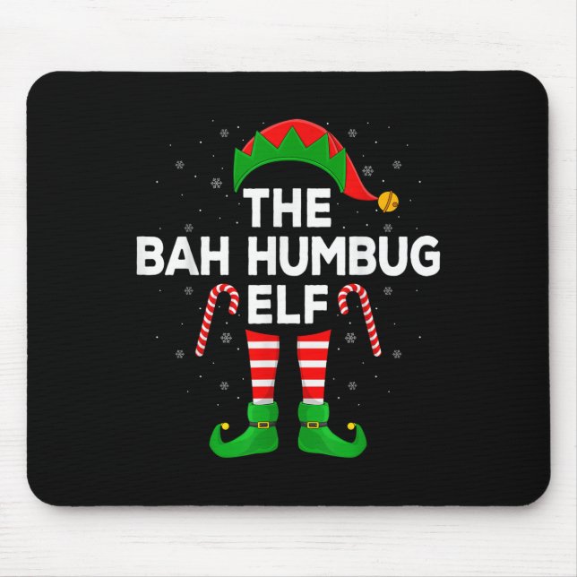 The Bah Humbug Elf Xmas Matching Family Elf Christ Mousepad (Vorne)