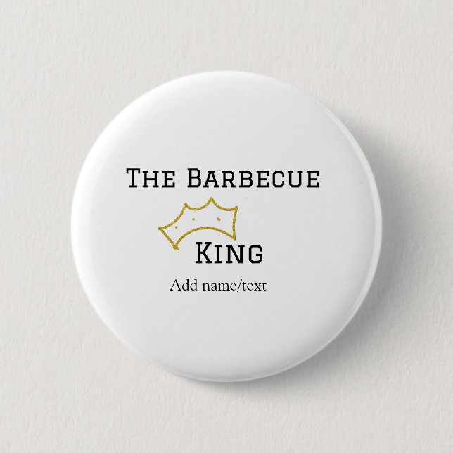 The Barbecue king crownadd name text cooking best  Button (Vorderseite)