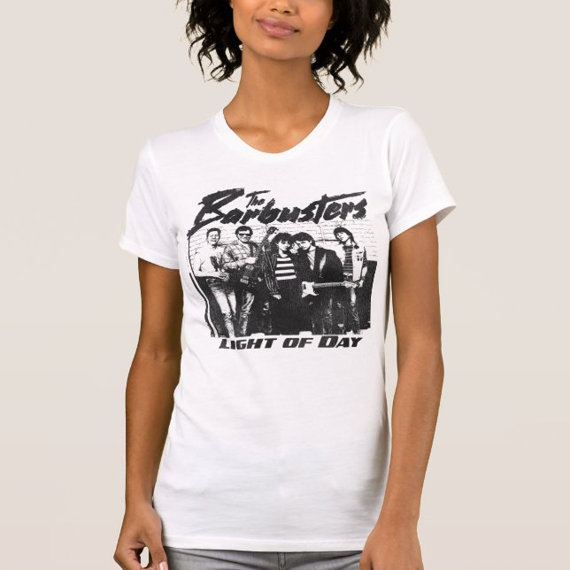 The Barbusters - Light Of Day  T-Shirt (Vorderseite)