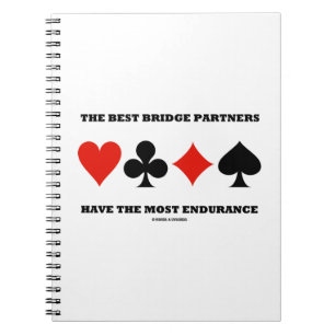 The Best Bridge Partners Have The Most Endurance Notizblock