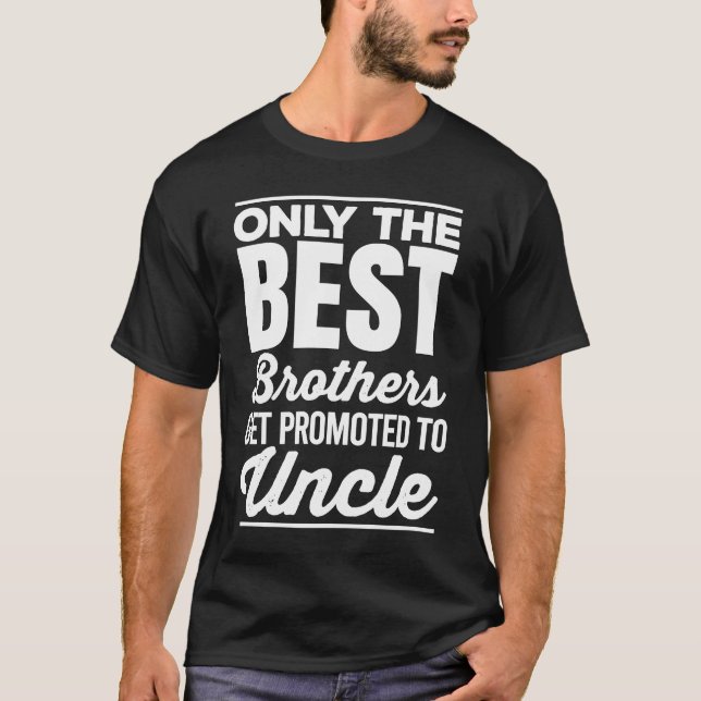 The Best Brothers Pregnancy Announcement T-Shirt (Vorderseite)