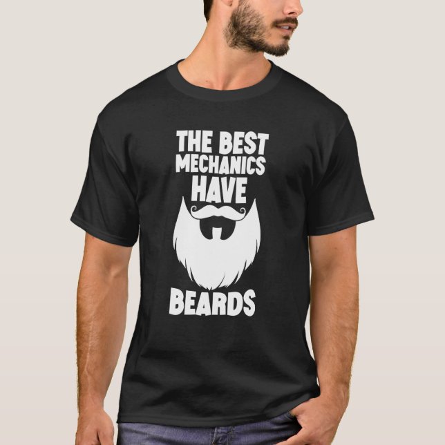 The Best Mechanics Have Beards  Swea T-Shirt (Vorderseite)