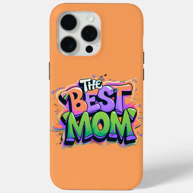 The best mom Stil Case-Mate iPhone Hülle (Rückseite)