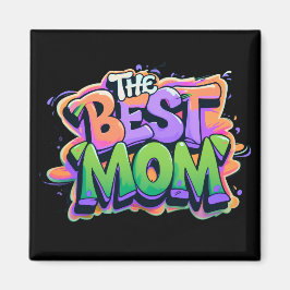 The best mom Stil Magnet