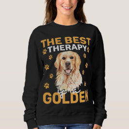 The Best Therapy Is a Golden Dog Lover Sweatshirt