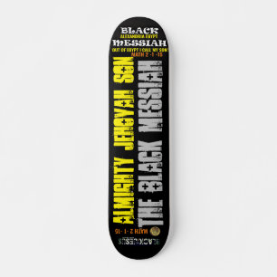THE BLACK MESSIAH  JMT Skateboard, 7¾" Deck Skateboard