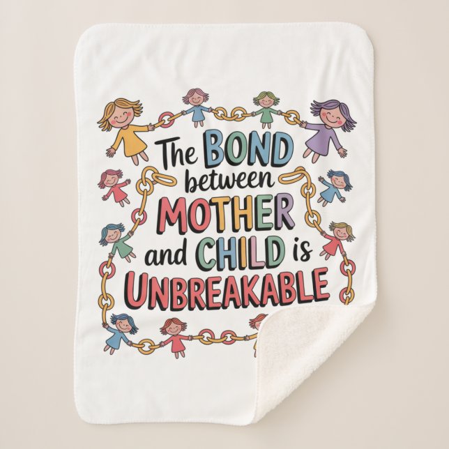 The Bond Between Mother And Child Is Unbreakable Sherpadecke (Vorderseite)