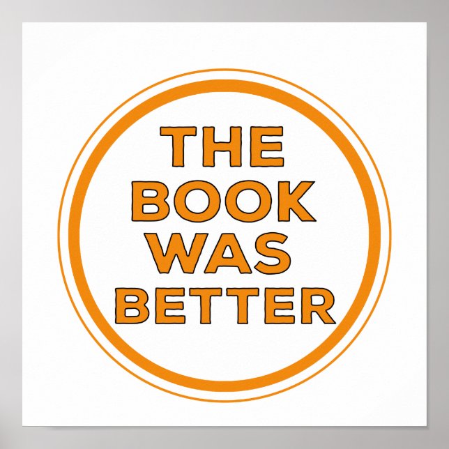 The Book Was Better Poster (Vorne)