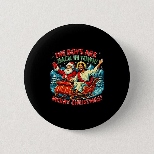 The Boys Are Back In Town Merry Christmas Design  Button (Vorderseite)
