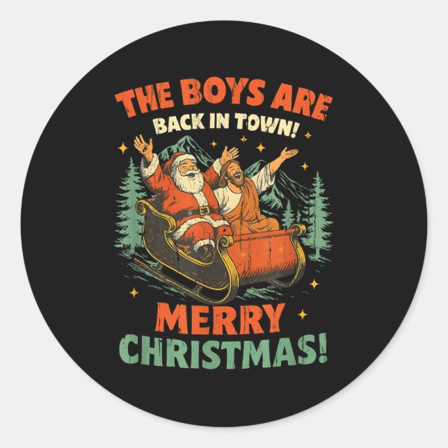 The Boys Are Back In Town Merry Christmas  Runder Aufkleber (Vorderseite)