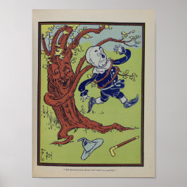 The Branches Bent Down and Twined Around Him. Poster