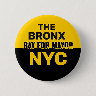 The Bronx for Ray McGuire for NYC Mayor Button