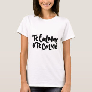 The Calmas O Te Calmo, handschriftlich T-Shirt