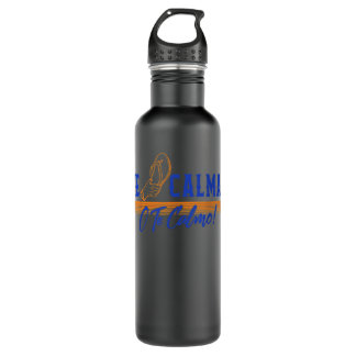 The Calmas O Te Calmo Hispanic Spanisch Latina Fem Edelstahlflasche