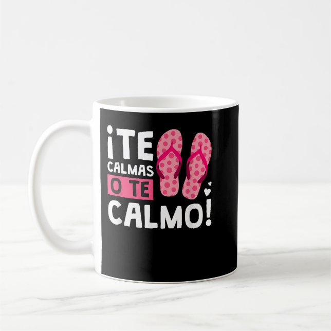 The Calmas O The Calmo Funny Hispanic Kaffeetasse (Links)