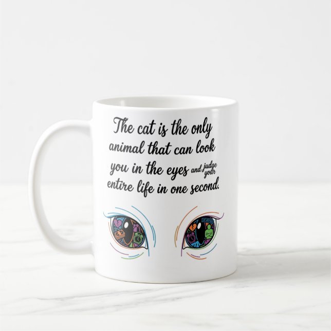The Cat Judge" Mug — Funny Cat Eyes Quote Coffee Kaffeetasse (Links)