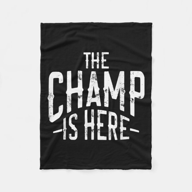 The Champ Is Here Srt Martial Arts Motivational Gy Fleecedecke (Vorderseite)