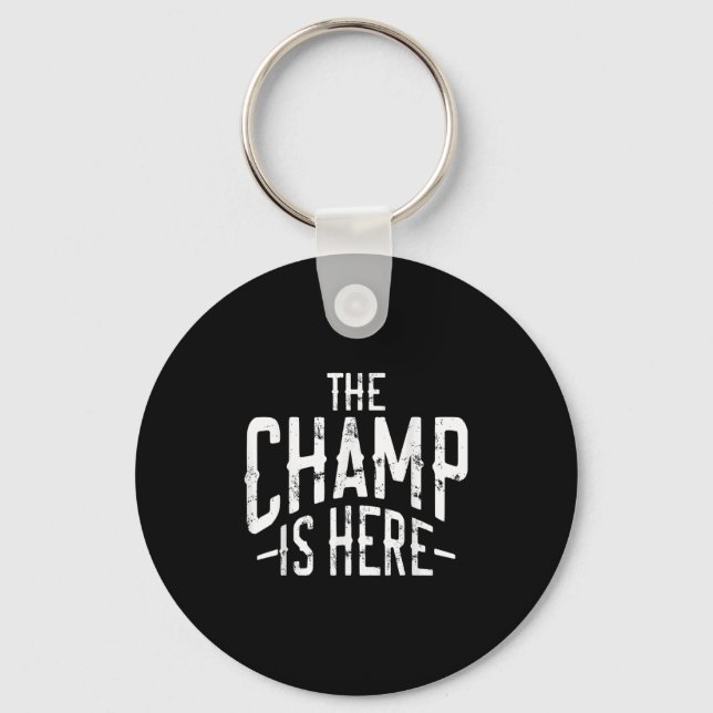 The Champ Is Here Srt Martial Arts Motivational Gy Schlüsselanhänger (Vorderseite)