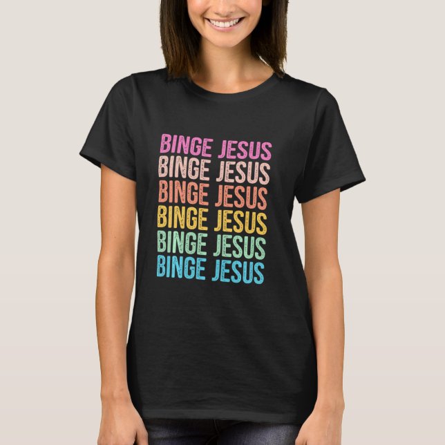 The Chosen Merch Binge Jesus Retro Rainbow Letter T-Shirt (Vorderseite)