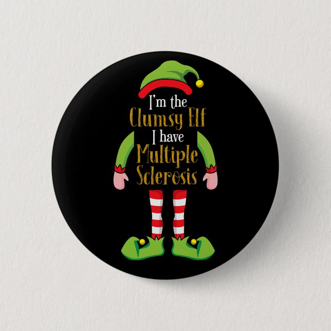 The Clumsy Elf Christmas Multiple Sclerosis Ms S  Button (Vorderseite)