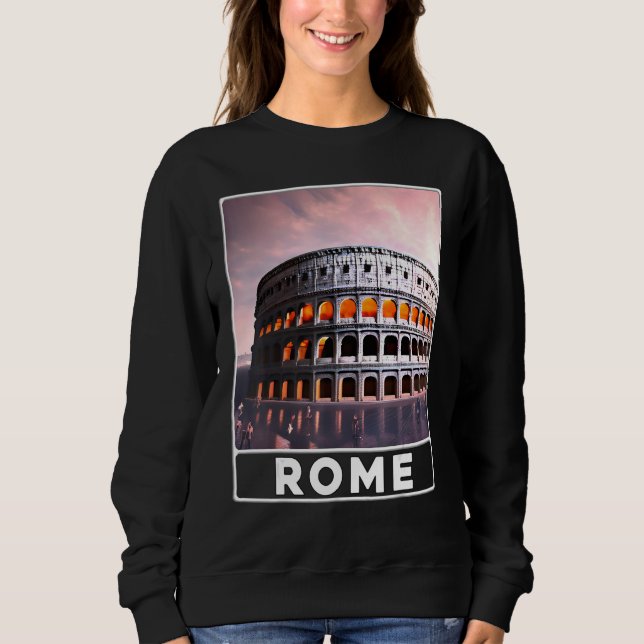 The Colosseum Rome Italy Souvenir Sweatshirt (Vorderseite)
