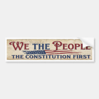 The Constitution First  Autoaufkleber