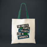 The Coolest People on Earth Live in Garvanza Tragetasche<br><div class="desc">This design features bold, layered text with the phrase "The Coolest People on Earth Live in Garvanza" in a striking cool color palette. A globe graphic, integrated with coordinating blue and green blocks, symbolizes the city's global appeal. The design is suitable for showcasing local pride, as it boldly declares Garvanza's...</div>