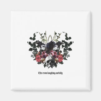 The Crow Laughing Awfully Magnet
