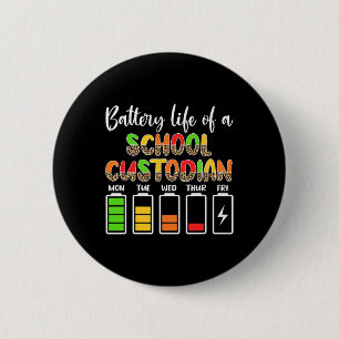 The Custodian Battery Life School Janitor Button